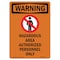Signmission Safety Sign, OSHA WARNING, 14" Height, Rigid Plastic, Hazardous Area Authorized, Portrait OS-WS-P-1014-V-13222 - alternate 1